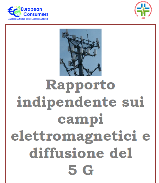 Rapporto ISDE – European Consumers sui campi elettromagnetici e i rischi connessi alle nuove tecnologie.